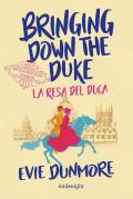 Bringing down the duke. La resa del duca