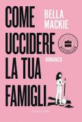 Come uccidere la tua famiglia