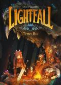 Lightfall. Tempi bui