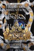 Born of blood and ash. Nata da sangue e cenere. Vol. 1