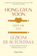 Lezioni di autostima. La via coreana per trovare la felicità dentro di noi