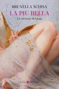 La più bella. La versione di Elena