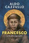Francesco. Il primo italiano