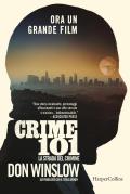 Crime 101. La strada del crimine