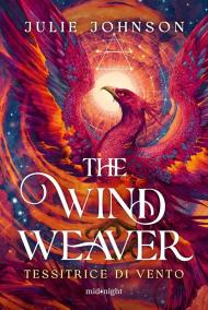 The wind weaver. Tessitrice di vento