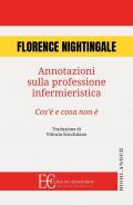 Annotazioni sulla professione infermieristica. Cos'è e cosa non è