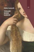 Tiziano rosso sangue