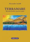 Terramare. Ricordi, favole e pecore a pois