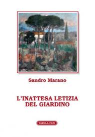 L' inattesa letizia del giardino