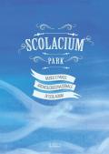 Scolacium Park. Guida didattica per bambini del Museo e Parco archeologico nazionale di Scolacium