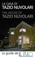 Casa di Tazio Nuvolari-The house of Tazio Nuvolari. Ediz. bilingue (La)