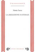 La (s)elezione naturale