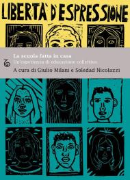 La scuola fatta in casa. Un'esperienza di educazione collettiva