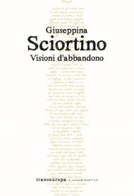 Visioni d'abbandono