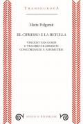 Il cipresso e la betulla. Vincent Van Gogh e Velimir Chlebnikov: concordanze e asimmetrie