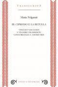 Il cipresso e la betulla. Vincent Van Gogh e Velimir Chlebnikov: concordanze e asimmetrie