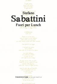 Fuori per lunch