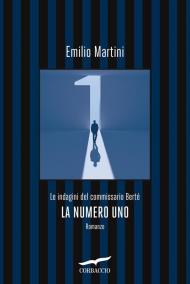 La numero uno. Le indagini del commissario Berté