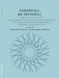 Essenziali ma invisibili. Analisi delle politiche e delle iniziative di contrasto allo sfruttamento e per l'inclusione dei lavoratori migranti in agricoltura nel sud Italia