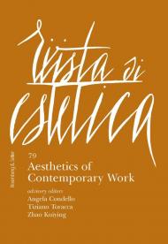 Rivista di estetica. Vol. 79: Aesthetics of contemporary work.