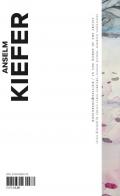 Anselm Kiefer. Ediz. inglese