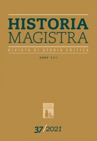 Historia Magistra. Rivista di storia critica (2021). Vol. 37