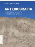 Artebiografia. Percorsi di artiste tra Italia e Africa