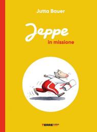 Jeppe in missione. Ediz. a colori