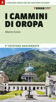 I cammini di Oropa. 4 percorsi verso uno dei santuari più amati