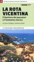 La Rota Vicentina. Il sentiero dei pescatori e il cammino storico