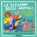 Nella foresta non si parla d'altro. Le lezioni degli animali. Ediz. a colori