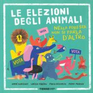 Nella foresta non si parla d'altro. Le lezioni degli animali. Ediz. a colori