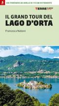Il grand tour del lago d'Orta. Un itinerario ad anello di 115 km in Piemonte