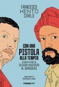 Con una pistola alla tempia. Storia vera di Aladin Hussain al Baraduni
