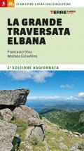 La grande traversata elbana. 65 km a piedi e in bici sull'Isola d'Elba