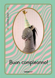 Buon compleanno! Ediz. a colori
