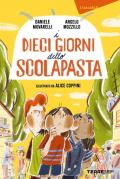 I dieci giorni dello scolapasta