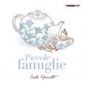 Piccole famiglie. Ediz. a colori