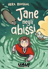 Jane negli abissi