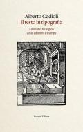 Il testo in tipografia. Lo studio filologico delle edizioni a stampa