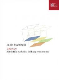 Literacy. Semiotica evolutiva dell'apprendimento