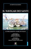 Il navigar dei santi. Le processioni a mare in Puglia