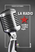 La radio. Vodka radio KGB
