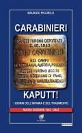 Carabinieri Kaputt!. I giorni dell'infamia e del tradimento. Nuova ediz.