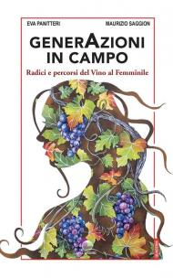 GenerAzioni in campo. Radici e percorsi del Vino al Femminile