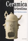 Ceramica triestina del Settecento