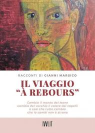 Il viaggio «a Rebours»