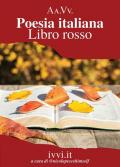 Poesia italiana. Libro rosso