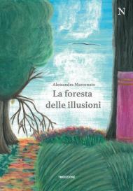 La foresta delle illusioni