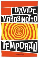 Temporali. Intreccio. Ediz. ad alta leggibilità